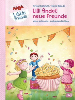 cover image of HABA Little Friends--Lilli findet neue Freunde